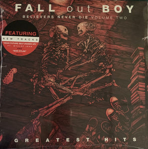 Fall Out Boy ‎– Believers Never Die (Volume 2) - New LP Record 2020 Island USA Vinyl - Pop / Rock - Shuga Records