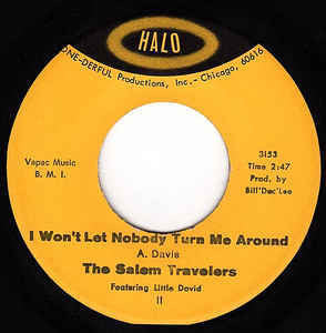 The Salem Travelers ‎– I Won't Let Nobody Turn Me Around / The Children Goin' Astray VG- 7" Single 45RPM 1965 Halo USA - Gospel