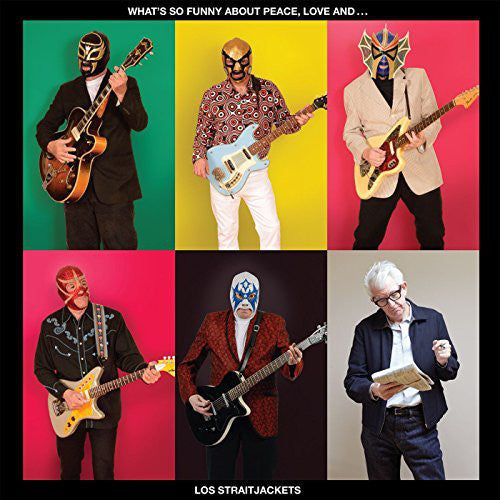 Los Straitjackets ‎– What's So Funny About Peace, Love And Los Straitjackets - New Vinyl Record 2017 Yep Roc Stereo Pressing with Download - Surf Rock