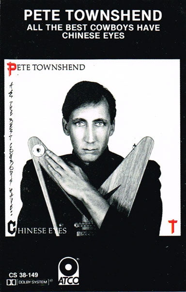 Pete Townshend ‎– All The Best Cowboys Have Chinese Eyes - Used