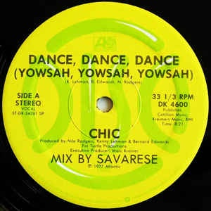 Chic - Dance, Dance, Dance (Yowsah, Yowsah, Yowsah) - VG 12" Single 1977 Atlantic USA - Funk / Soul / Disco