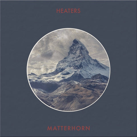 Heaters ‎– Matterhorn - New Vinyl Record 2017 Beyond Beyond Is Beyond Records Black Vinyl Pressing - Psych / Garage / Surf