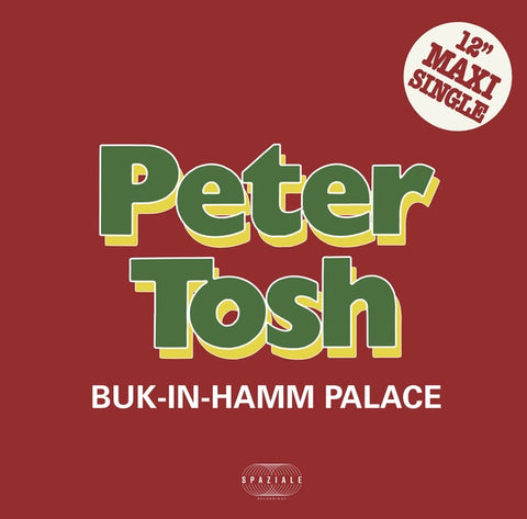 Peter Tosh ‎– Buk-In-Hamm Palace - New 12" Single Record Store Day UK 2020 Spaziale UK RSD Vinyl - Reggae / Dub / Disco
