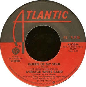 Average White Band - Queen Of My Soul / Would You Stay - VG+ 7" Single 45RPM 1976 Atlantic USA - Funk / Soul
