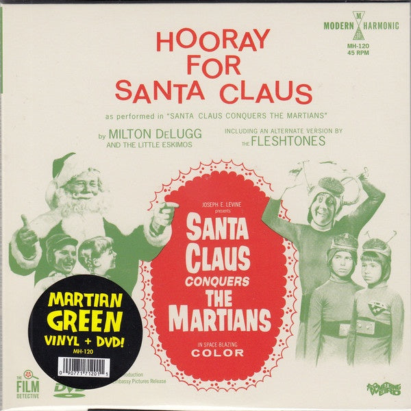 Milton DeLugg & The Little Eskimos / The Fleshtones - Santa Claus Conquers The Martians / Hooray For Santa Claus -  New 7" Single Record Store Day Black Friday 2020 Modern Harmonic Green Vinyl & DVD - Holiday