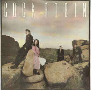 Cock Robin - Cock Robin - VG+ Lp Record 1985 CBS USA Vinyl - Pop Rock / Synth-Pop