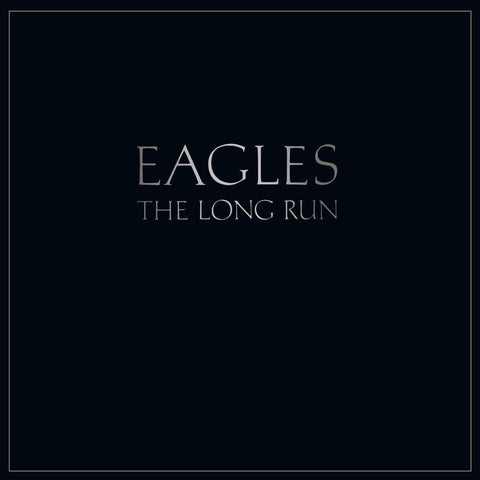 Eagles - The Long Run - New Vinyl Record 2015 Asylum Gatefold 180gram Reissue w/ original artwork - Pop / Rock