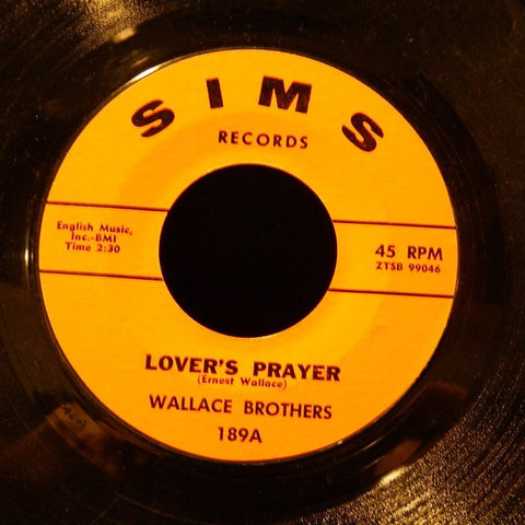 Wallace Brothers ‎– Lover's Prayer / Love Me Like I Love You - VG- 45rpm 1964 USA Sims Records - Funk / Soul