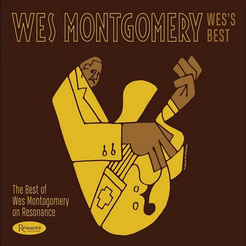 Wes Montgomery - Wes’s Best: The Best Of Wes Montgomery On Resonance - New LP Record 2020 Resonance USA 180gram Vinyl - Jazz