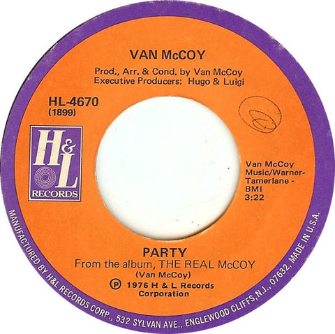 Van McCoy- Party / The Disco Kid- VG+ 7" SIngle 45RPM- VG+ 7" SIngle 45RPM- 1976 H & L Records USA- Funk/Soul/Disco