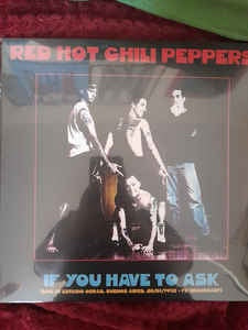 Red Hot Chili Peppers ‎– If You Had To Ask (live At Estadio Obras, Buenos Aires, 26/01/1993-FM Broadcast) - New LP Record 2020 Europe Import TV Party Vinyl - Rock