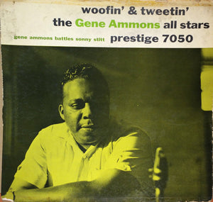 The Gene Ammons All Stars / Gene Ammons Battles Sonny Stitt ‎– Woofin' & Tweetin' VG- (Low Grade) 1956 Prestige Mono LP USA - Jazz / Bop