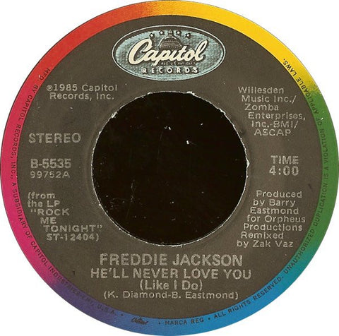Freddie Jackson - He'll Never Love You (Like I Do) / I Wanna Say I Love You - M- 7" Single 45RPM 1985 Capitol Records USA - Funk / Soul / R&B