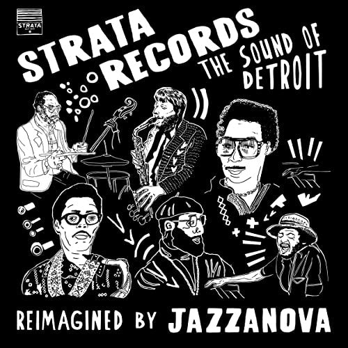 Jazzanova – Strata Records (The Sound Of Detroit Reimagined By Jazzanova) - New 2 LP Record 2022 BBE Europe Vinyl - Jazz / Electronic