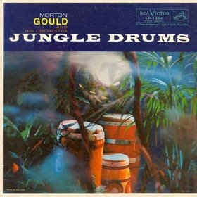 Morton Gould And His Orchestra ‎– Jungle Drums - VG+ Lp Record 1957 RCA USA Mono Vinyl - Jazz / Pacific