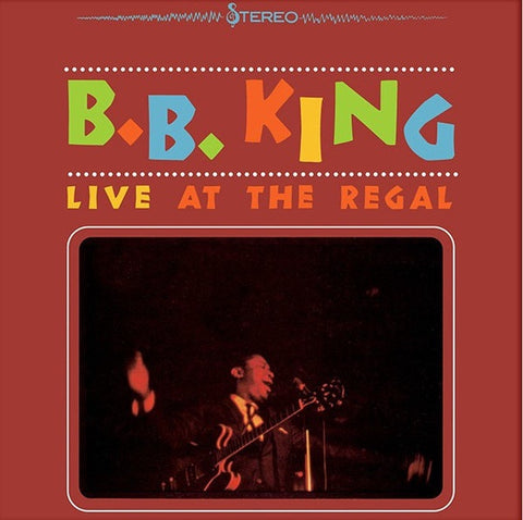 B.B. King - Live At The Regal (1965) - New LP Record 2015 Geffen Vinyl - Chicago Blues / Electric Blues