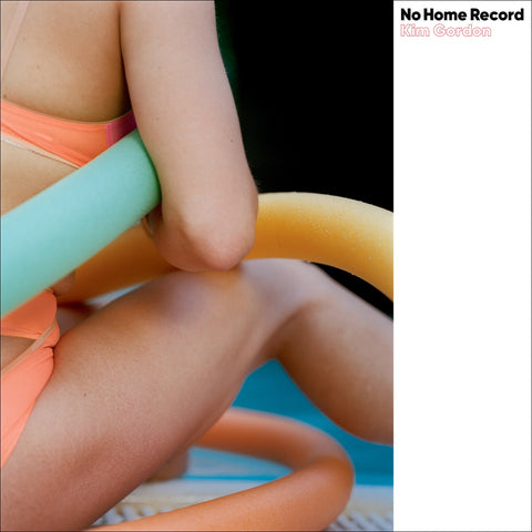 Kim Gordon (Sonic Youth) - No Home Record - New 2 Lp Record 2019 Matador USA Vinyl & Download -  Experimental / Noise Rock