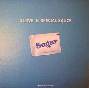 G. Love & Special Sauce ‎– Sugar - New LP 2014 on Blue Vinyl - Rock/Funk/Blues