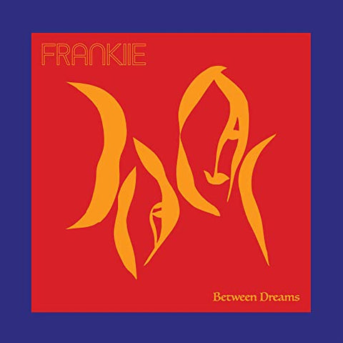 FRANKIE - Between Dreams - New LP Record 2023 Paper Bag Bone Colored Vinyl - Psychedelic Rock
