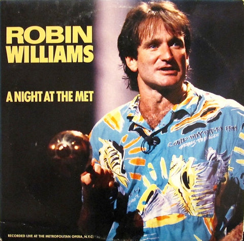 Robin Williams ‎– A Night At The Met - VG+ LP Record 1986 Columbia USA Vinyl - Comedy