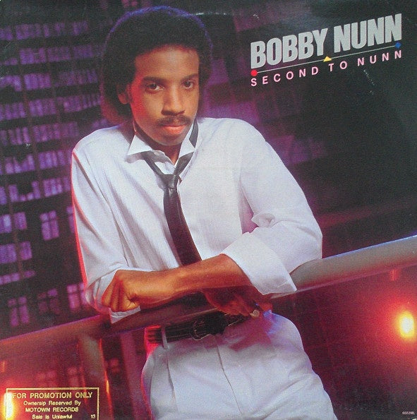 Bobby Nunn ‎– Second To Nunn - VG+ Lp Record 1982 USA (White Label Promo) Original Vinyl - Soul / R&B / Electronic - Shuga Records