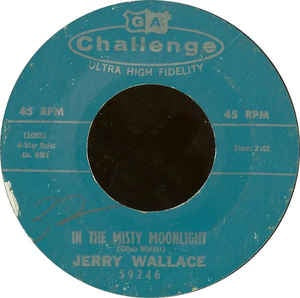 Jerry Wallace / The Soul Surfers ‎– In The Misty Moonlight / Cannon Ball VG+ - 7" Single 45RPM 1964 Challenge USA - Country - Shuga Records