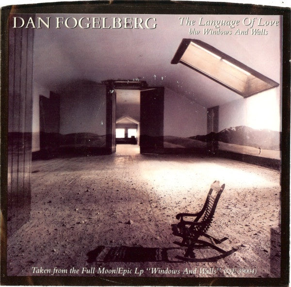 Dan Fogelberg ‎- The Language Of Love / Windows And Walls - VG+ 7" Single 45 RPM 1984 USA - Rock