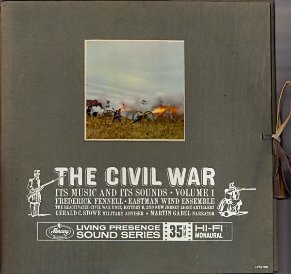 Frederick Fennell & Eastman Wind Ensemble ‎– The Civil War Its Music And Its Sounds Volume 1 - Mint- 2 Lp Set 1958 Mono USA Original Press With Book Mercury Living Presence - Classical - Shuga Records
