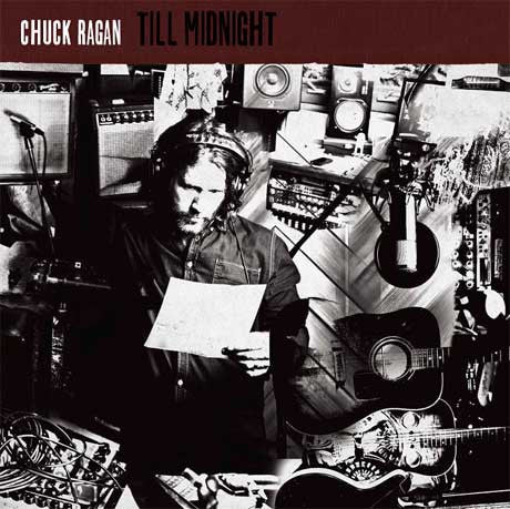 Chuck Ragan ‎– Till Midnight - New Lp Record 2014 SideOneDummy USA Vinyl & Download - Folk Rock - Shuga Records