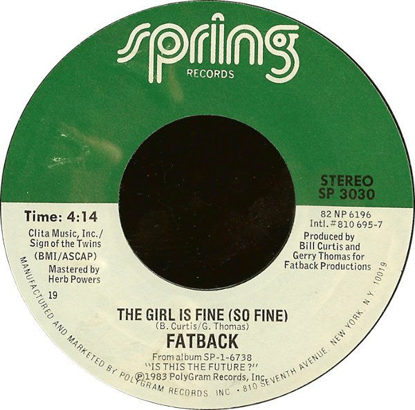 Fatback - The Girl Is Fine (So Fine) Mint- - 7" Single 45RPM 1983 Spring USA - Disco