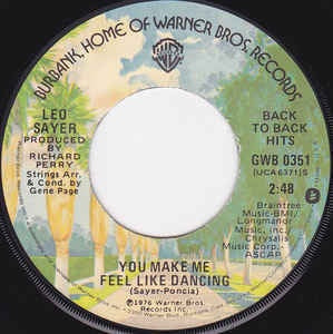 Leo Sayer- You Mak Me Feel Like Dancing / When I Need You- VG+ 7" Single 45RPM- 1976 Warner Bros.Records USA- Pop - Shuga Records
