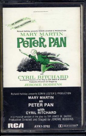 Mary Martin ‎– Peter Pan (An Original Cast Recording) - Used Cassette Tape RCA 1954 USA - Musical