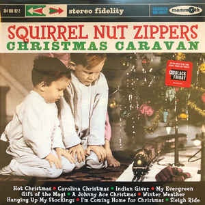 Squirrel Nut Zippers - Christmas Caravan (1996) - New LP Record Store Day 2019 Mammoth USA Black Friday Vinyl - Holiday / Jazz / Swing