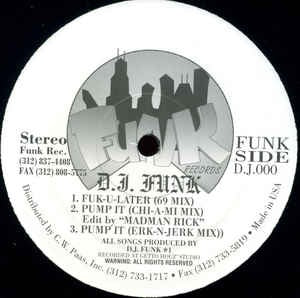 D.J. Funk ‎– Fuk-U-Later (69 Mix) - VG- 12" Single 2001 Funk USA - Chicago House