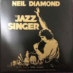 Neil Diamond ‎– The Jazz Singer - New Vinyl LP 2017 European Reissue - 70's Soundtrack (FU: Neil Diamond)
