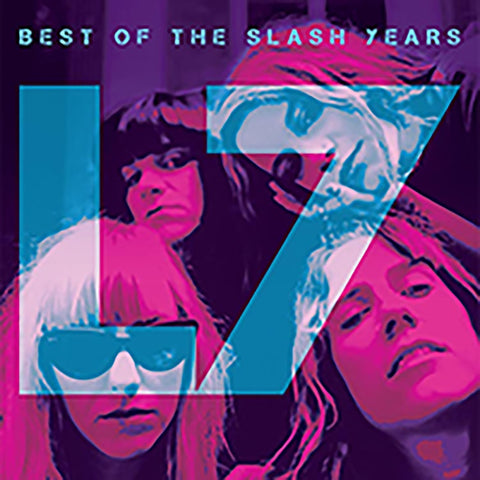 L7 - Best Of The Slash Years - New Vinyl LP 2019 - Alt-Rock / Grunge