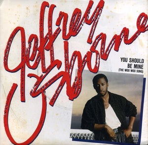 Jeffrey Osborne ‎– You Should Be Mine (The Woo Woo Song) / Who Would Have Guessed - Mint- 45rpm 1986 USA - Soul / Funk - Shuga Records