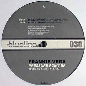 Frankie Vega ‎– Pressure Point EP - New 12" Single Record 2008 Blueline USA Vinyl - Chicago Techno