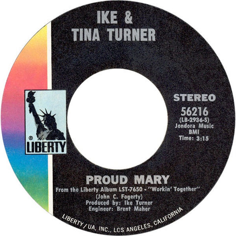 Ike & Tina Turner ‎– Proud Mary / Funkier Than A Mosquita's Tweeter - VG 7" Single Used 45rpm 1971 Liberty USA - Soul / Funk