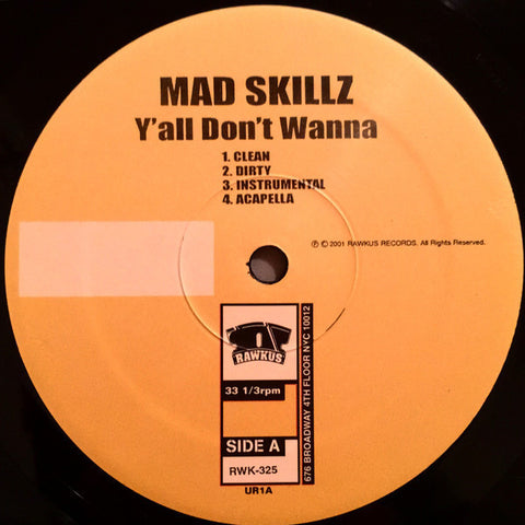 Mad Skillz ‎- Y'all Don't Wanna - Mint- 12" Single 2001 USA - Hip Hop