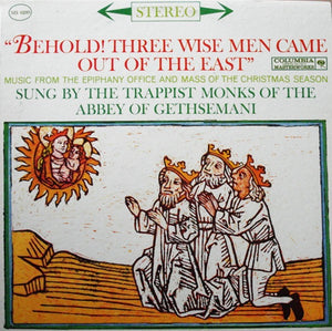 Trappist Monks Of The Abbey Of Gethsemani ‎– "Behold! Three Wise Men Came Out Of The East" - VG+ Lp Record 1961 USA Stereo Original Vinyl - Holiday - Shuga Records