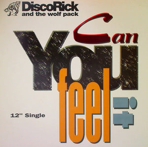 Disco Rick And The Wolf Pack - Can You Feel It Mint- - 12" Single 1993 Luke USA - Electro