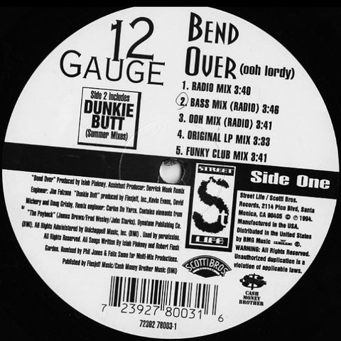 12 Gauge ‎– Bend Over (Ooh Lordy) / Dunkie Butt (Summer Remixes) - VG+ 12" Single Record 1994 Street Life USA Vinyl - Electro / Bass Music