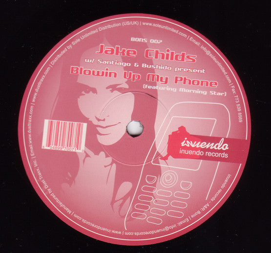 Jake Childs w/ Santiago & Bushido featuring Morning Star - Blowin Up My Phone - New 12" Single Record 2009 Inuendo USA Vinyl - Chicago House - Shuga Records