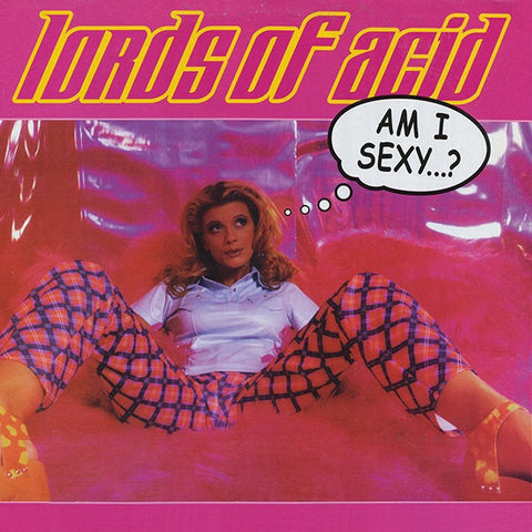Lords Of Acid ‎– Am I Sexy...? - VG+ 12" Single USA 1999 Original Press -Acid House