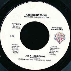 Christine McVie - Got A Hold On Me - M- 7" Single 45RPM 1984 Warner Bros. Records Promo - Rock / Pop