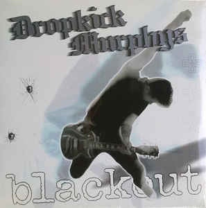 Dropkick Murphys ‎– Blackout - New Vinyl LP Record 2004 - Punk/Oi