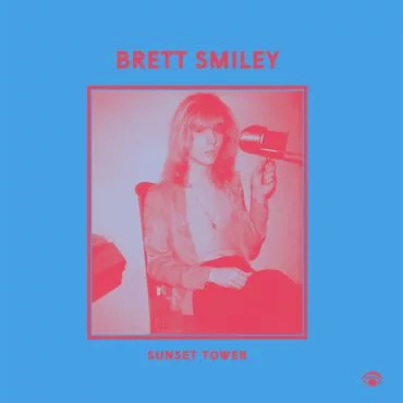 Brett Smiley - Sunset Tower - New Lp 2019 What's Your Rapture? RSD Limited Release - Glam Rock