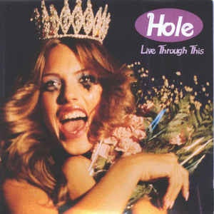 Hole - Live Through This (1994) - New LP Record 2016 DGC Universal 180 gram Vinyl - Alternative Rock / Grunge - Shuga Records