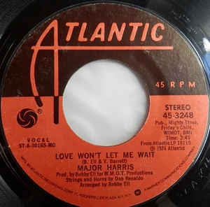 Major Harris - Love Won't Let Me Wait / After Loving You - VG 7" Single 45RPM 1974 Atlantic USA - Funk/Soul